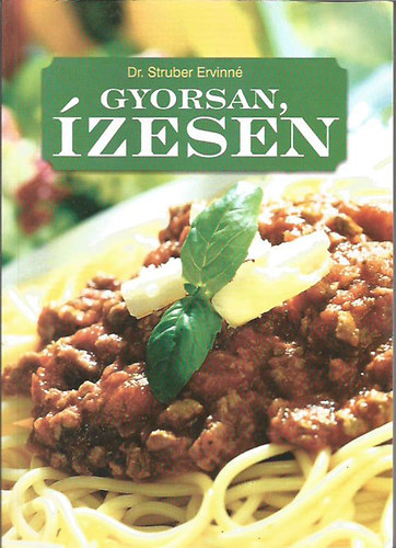 Dr. Struber Ervinn - Gyorsan, zesen