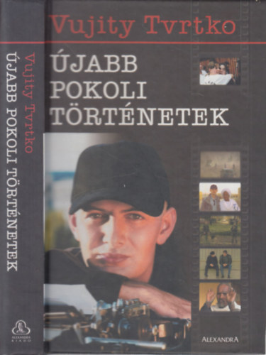 Vujity Tvrtko - Újabb pokoli történetek (dedikált)