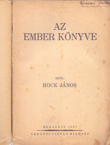 Hock János - Az ember könyve