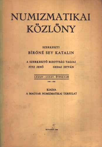 Brn Sey Katalin - Numizmatikai kzlny 1985-1986