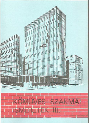 Pados Antal - Kmves szakmai ismeretek III. - Szakmunkskpz Iskolk szmra