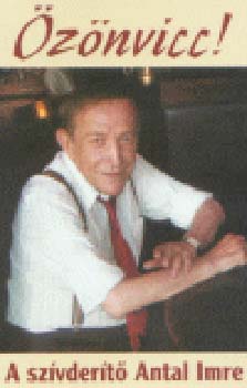 Antal Imre - znvicc! -A szivderit Antal Imre