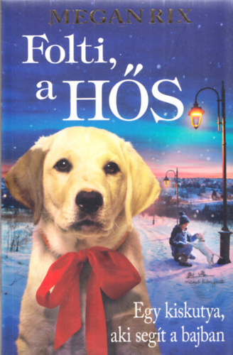 Megan Rix - Folti, a h�s