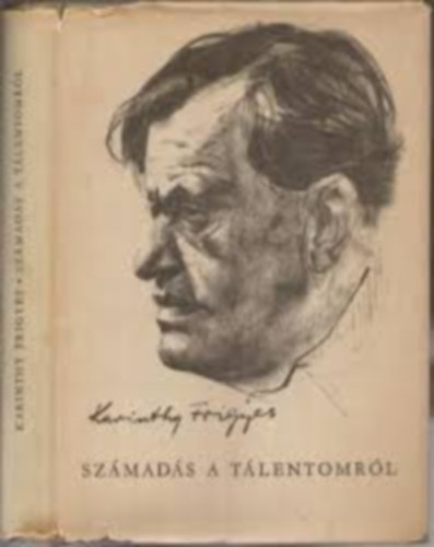 Karinthy Frigyes - Sz�mad�s a t�lentomr�l