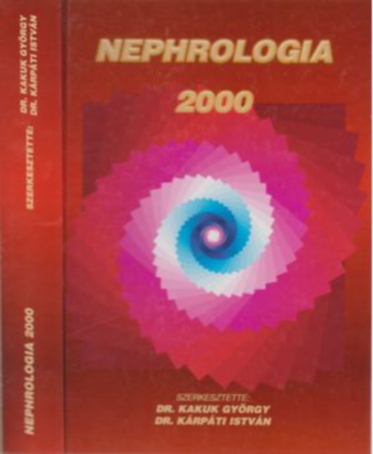Dr Kakuk Gyrgy- Dr Krpti Istvn - Nephrologia 2000