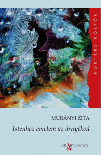 Mur�nyi Zita - Istenhez emelem az �rny�kod