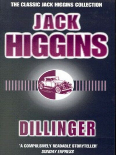 Jack Higgins - Dillinger (angol nyelv�)