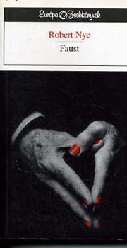 Robert Nye - Faust