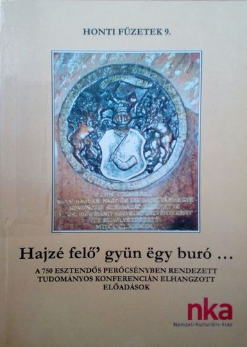 Hajzé felő' gyün egy buró...