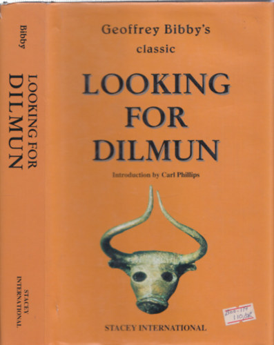 Geoffrey Bibby - Looking for dilmun