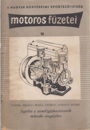 D�niel-R�zsa-Sur�nyi - A Magyar Honv�delmi Sportsz�vets�g motoros f�zetei 16
