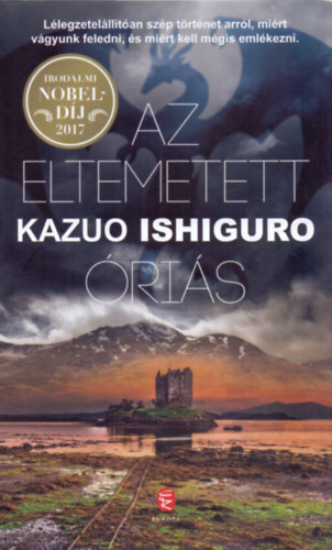 Kazuo Ishiguro - Az eltemetett ris