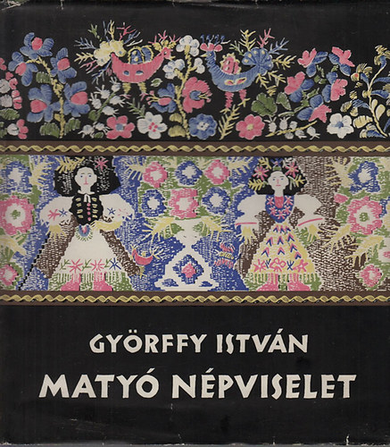 Gy�rffy Istv�n - Maty� n�pviselet