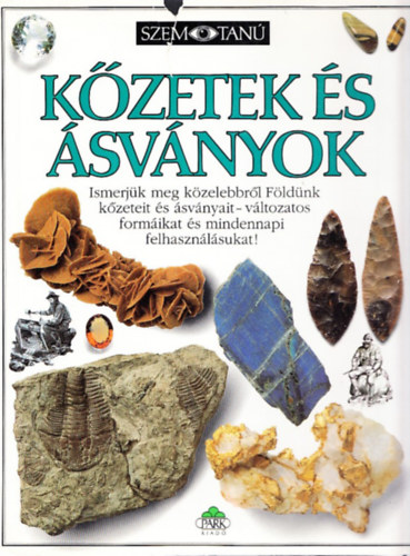 Dr.R.F. Symes - Kőzetek és ásványok (Szemtanú)