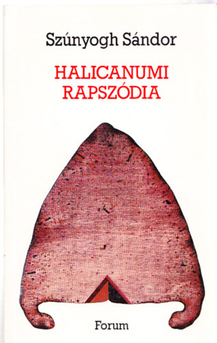 Sznyogh Sndor - Halicanumi rapszdia (dediklt)