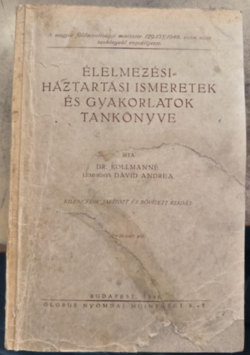 Kollmann� Lemh�nyi D�vid Andrea - �lelmez�si-h�ztart�si ismeretek �s gyakorlatok tank�nyve