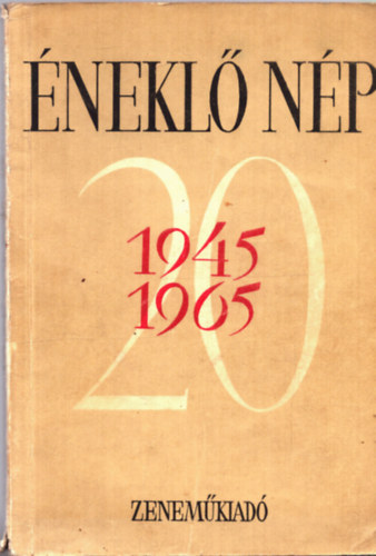 Szeg� Istv�n - �nekl� n�p 1945-1965