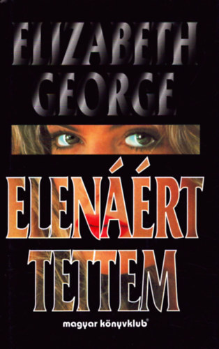 Elizabeth George - Elenrt tettem