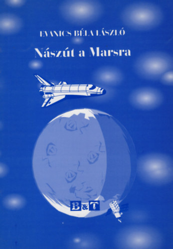 Evanics Blalszl - Nszt a Marsra