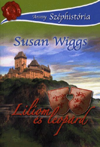 Susan Wiggs - Liliom �s leop�rd