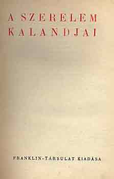 La Fayette; Prévost; Constant - A szerelem kalandjai
