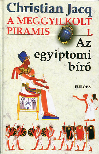Az egyiptomi br I-III. (A meggyilkolt piramis; A sivatag trvnye; A vezr igazsga)