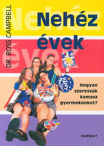 Dr. Ross Campbell - Neh�z �vek