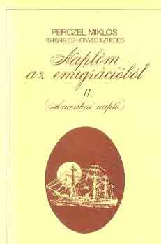 Perczel Miklós - Naplóm az emigrációból II.