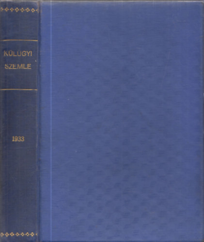 Drucker Gyrgy  (szerk.) - Klgyi Szemle 1932-1933-as vfolyam