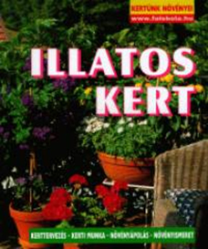Haarpaintner Andsen - Illatos kert - Kert�nk n�v�nyei