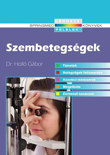 Dr. Holló Gábor - Szembetegségek