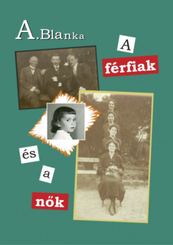 A. Blanka - A frfiak s a nk