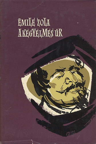mile Zola - A kegyelmes r