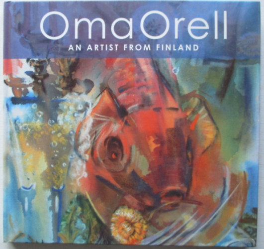 Oma Orell - An artist from Finland