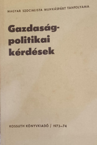 F�ldes Istv�n - Gazdas�gpolitikai k�rd�sek