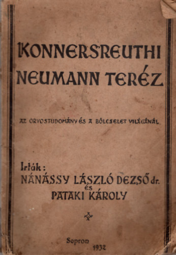 Nnssy-Pataki - Konnersreuthi Neumann Terz az orvostudomny s a blcselet vilgnl