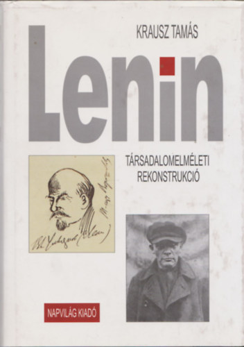 Krausz Tams - Lenin - Trsadalomelmleti rekonstrukci