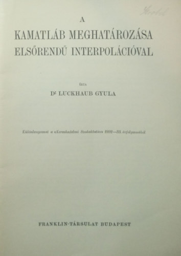 Dr. Luckhaub Gyula - A kamatlb meghatrozsa elsrend interpolcival