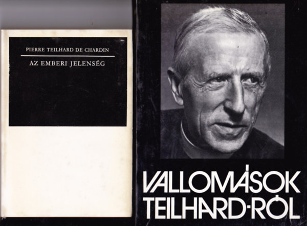 2 db Teilhard de Chardin knyv: T.de Chardin:Az emberi jelensg + Vallomsok Theilard-rl