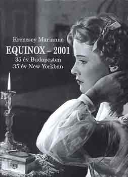 Krencsey Marianne - Equinox - 2001 - 35 �v Budapesten, 35 �v New Yorkban