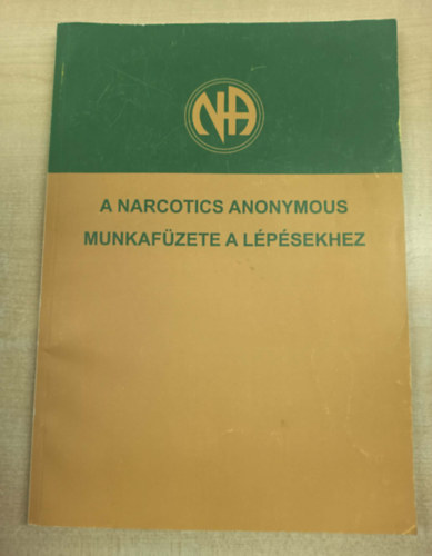 A Narcotics Anonymous munkafüzete a lépésekhez