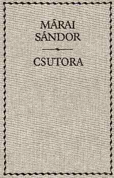 M�rai S�ndor - Csutora