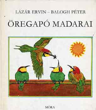 Lzr Ervin-Balogh Pter - regap madarai