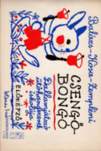 Zempl�ni L�szl�; K�sa G�bor; Bal�zs Oszk�r - Cseng�-bong�