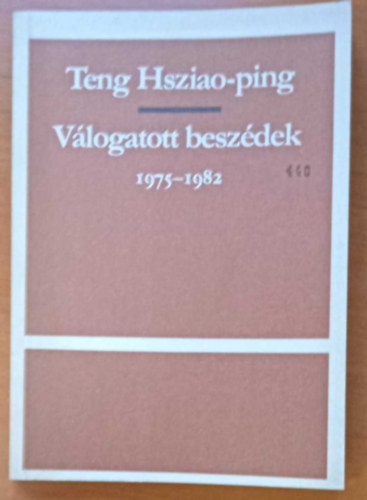 Teng Hsziao-ping - Vlogatott beszdek 1975-1982