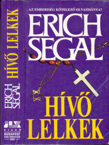 Erich Segal - H�v� lelkek