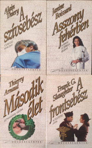 Slaughter/Boissard/Thiery/Arnaud - Második élet+A szívsebész+Asszony fehérben+A frontsebész 4db