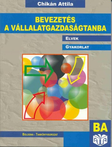 Chikn Attila - Bevezets a vllalatgazdasgtanba