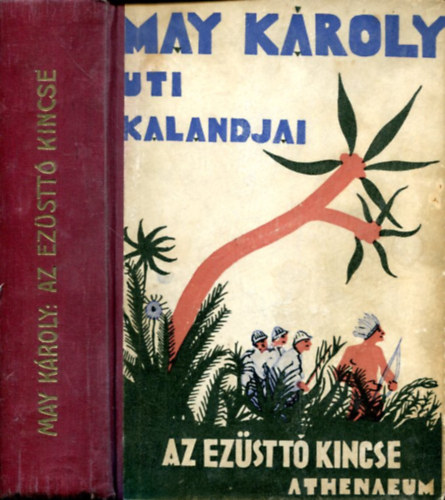 Karl May - Az Ezst-t kincse