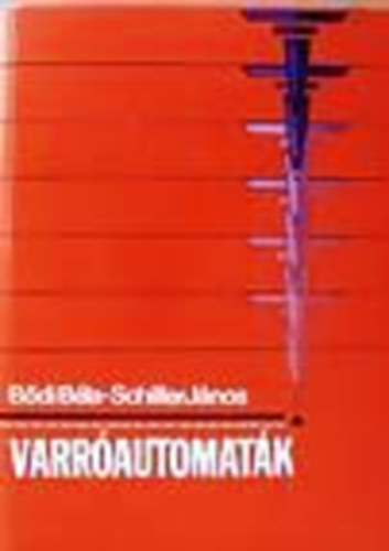 Bdi Bla-Schiller Jnos - Varrautomatk